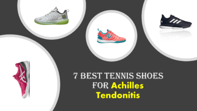 Best Tennis Shoes For Achilles Tendonitis