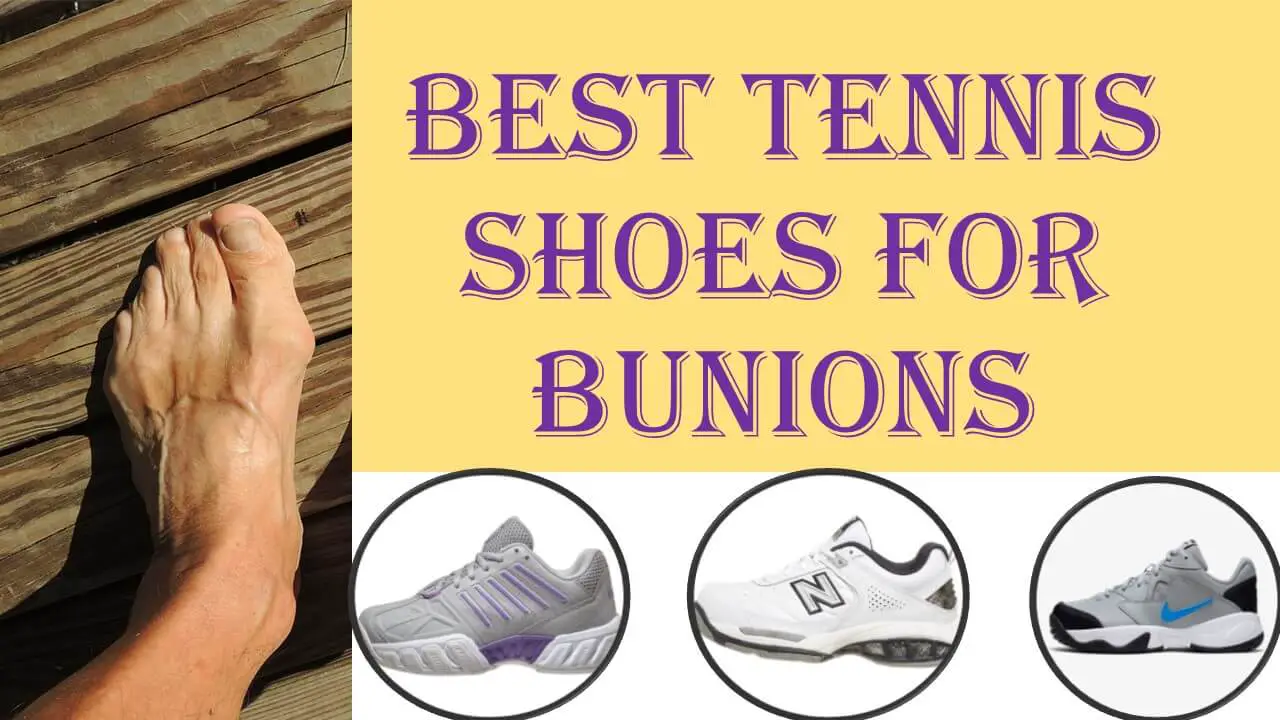 are tennis shoes good for bunions
